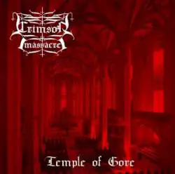 Crimson Massacre : Temple of Gore